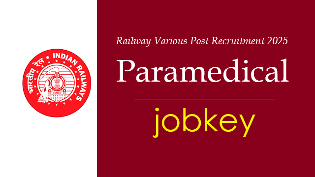 Railway RRB Paramedical Post Online Form 2025-jobkey